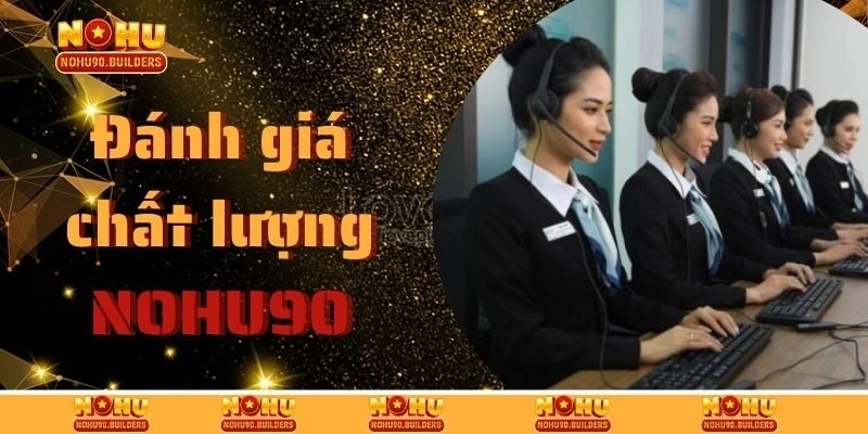 Đánh giá chất lượng chăm sóc KH của cổng game